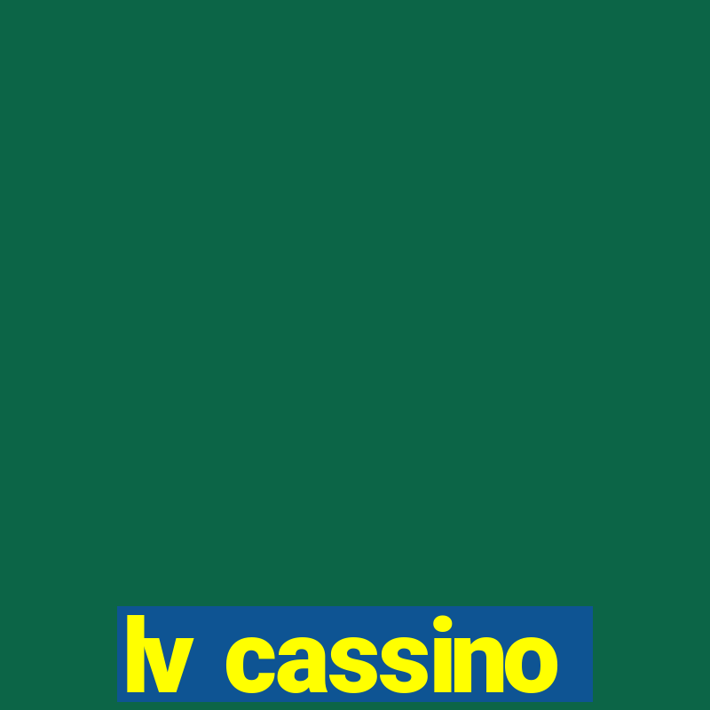 lv cassino